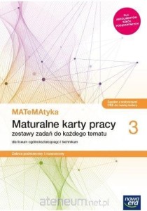  Matematyka 3 Nowa Era ZPR, MATURALNE KARTY PRACY używany kat. A