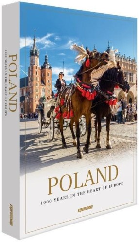 Polska. 1000 lat w sercu Europy