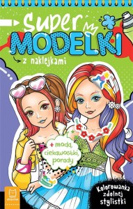 SUPERMODELKI Z NAKLEJKAMI. KOLOROWANKA...