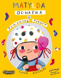 MATYLDA ODWAŻNA I PRALKOWY POTWÓR