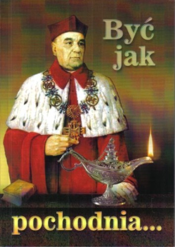 Być jak pochodnia, ks. Zdzisław Janiec (red.)