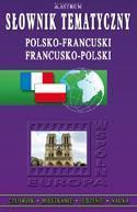 SŁOWNIK TEMATYCZNY POLSKO-FRANCUSKI