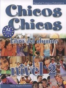 Chicos Chicas 2 Libro del alumno EDELSA