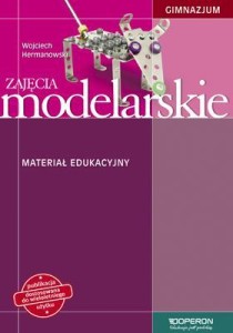 ZAJĘCIA MODELARSKIE GIM 1-3 MATERIAŁ EDUK. OPERON