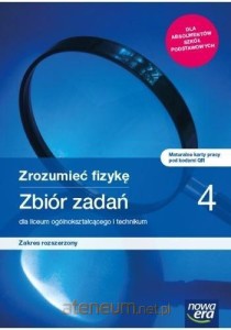 Fizyka/ Zrozumieć fizykę 4 Nowa era ZR, ZBIÓR ZADAŃ używany kat. A