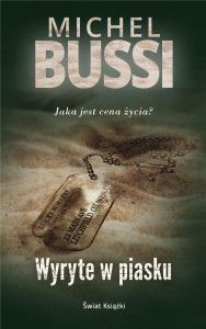 WYRYTE W PIASKU, MICHEL BUSSI