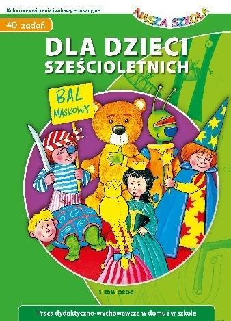 40 zadań dla dzieci sześcioletnich, praca zbiorowa