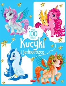 KUCYKI I JEDNOROŻCE, PRACA ZBIOROWA