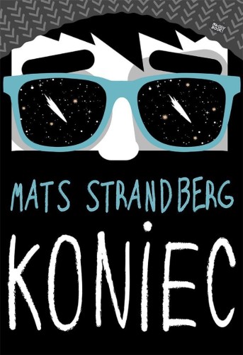 Koniec, Mats Strandberg, Patrycja Włóczyk