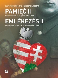 PAMIĘĆ II. POLSCY UCHODŹCY NA WĘGRZECH