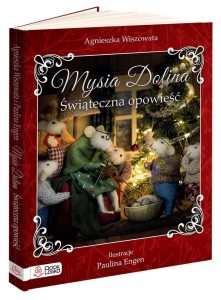 MYSIA DOLINA. ŚWIĄTECZNA OPOWIEŚĆ