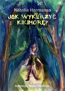 JAK WYKURZYĆ KIKIMORĘ?