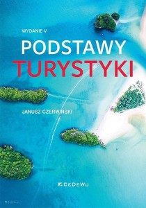 PODSTAWY TURYSTYKI W.5, JANUSZ CZERWIŃSKI