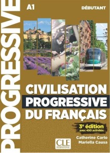 CIVILISATION PROGRESSIVE DU FRANCAIS.. A1+ CD