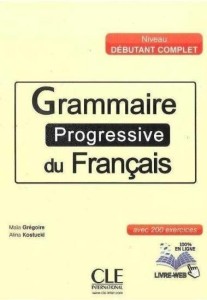 GRAMMAIRE PROGRESSIVE DU FRANCAIS NIVEAU... + CD