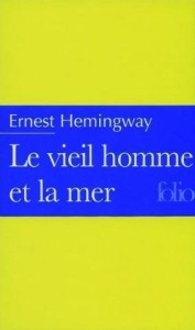 VIEIL HOMME ET LA MER, ERNEST HEMINGWAY