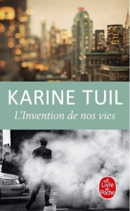 INVENTION DE NOS VIES, KARINE TUIL