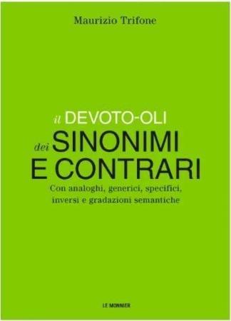 Devoto-Oli Dizionario dei sinonimi e contrari