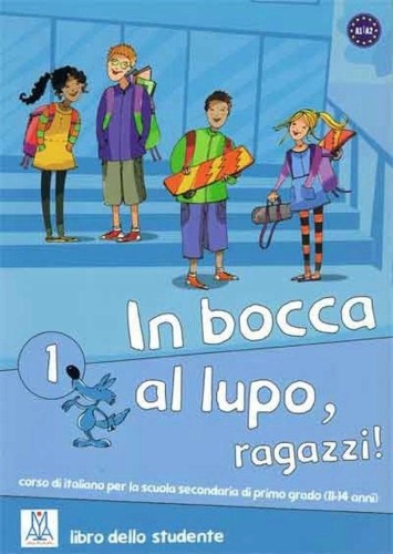In bocca al lupo ragazzi 1 podręcznik + CD