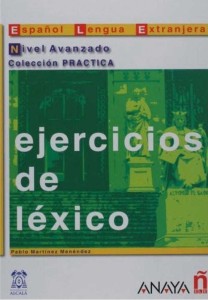 EJERCICIOS DE LEXICO NIVEL AVANZADO