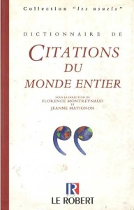 DICTIONNAIRE USUELS DE CITATIONS DU MONDE ENTIER