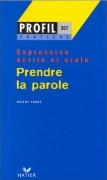Prendre la parole, Helene Sorez