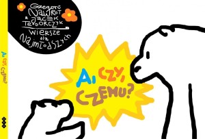 A, CZY, CZEMU?, GRZEGORZ NAWROT