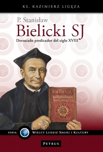P. Stanisław Bielicki SJ - destacado predicador...