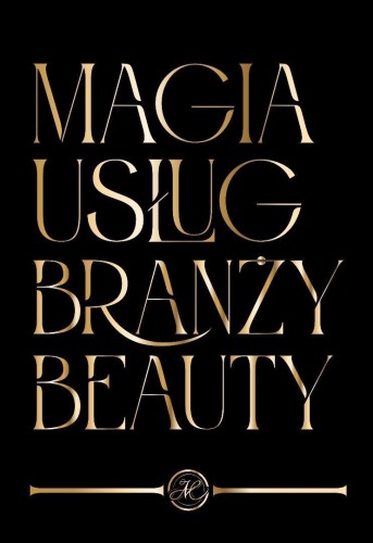 Magia Usług Branży Beauty, praca zbiorowa