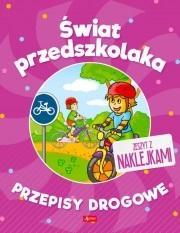 ŚWIAT PRZEDSZKOLAKA. PRZEPISY DROGOWE