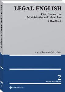 LEGAL ENGLISH, ANETA SKORUPA-WULCZYŃSKA