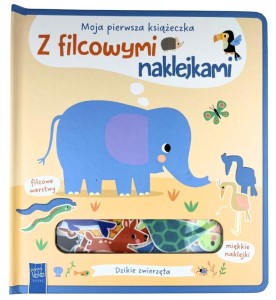 DZIKIE ZWIERZĘTA. MOJA PIERWSZA KSIĄŻECZKA...