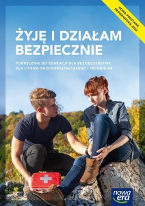 Edukacja dla bezpieczeństwa/Żyję i działam bezpiecznie, Nowa era wyd. 2023, PODRĘCZNIK używany kat. A