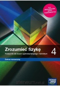  Fizyka/ Zrozumieć fizykę 4 Nowa era ZR, PODRĘCZNIK używany kat. A