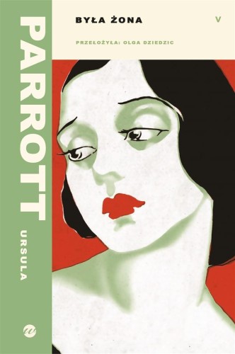 Była żona, Ursula Parrott