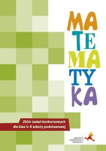 ZBIÓR ZADAŃ KONKURSOWYCH DLA KLAS 4-6