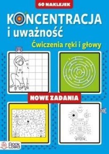 KONCENTRACJA I UWAŻNOŚĆ. NOWE ZADANIA