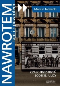 NAWROTEM, TAM I Z POWROTEM, MARCIN NOWICKI
