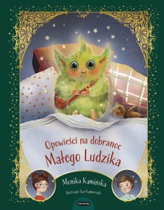 OPOWIEŚCI NA DOBRANOC MAŁEGO LUDZIKA