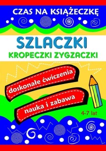 SZLACZKI KROPECZKI ZYGZACZKI. CZAS NA KSIĄŻECZKĘ