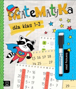 MATEMATYKA DLA KLAS 1-3 ŚCIERALNY PISAK