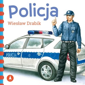 POLICJA, WIESŁAW DRABIK