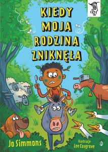 TO SIĘ CZYTA T.3 KIEDY MOJA RODZINA ZNIKNĘŁA
