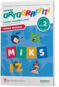 ORTOGRAFFITI MIKS ŚREDNIOZAAWANSOWANY CZ.2 KL 4-6
