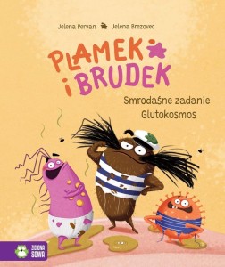 PLAMEK I BRUDEK. SMRODAŚNE ZADANIE. GLUTOKOSMOS