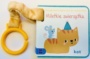 KSIĄŻECZKA DO WÓZECZKA. MILUTKIE ZWIERZĄTKA