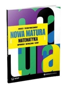NOWA MATURA MATEMATYKA ARKUSZE MATURALNE ZP