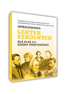 OPRACOWANIA LEKTUR SZKOLNYCH DLA KLAS 4-8