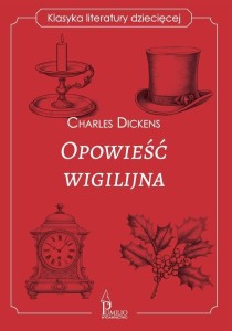 OPOWIEŚĆ WIGILIJNA. KLASYKA LITERATURY DZIECIĘCEJ