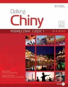 ODKRYJ CHINY PODRĘCZNIK CZ.1